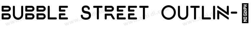Bubble Street Outlin字体转换